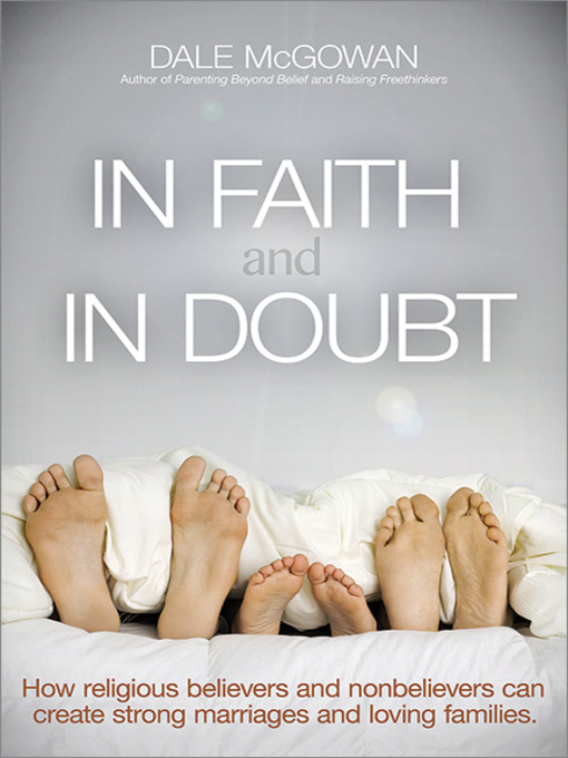 Title details for In Faith and in Doubt by Dale McGowan - Available